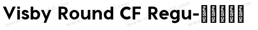 Visby Round CF Regu字体转换